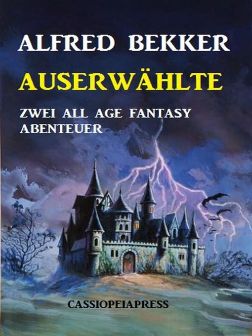 Title details for Auserwählte by Alfred Bekker - Available